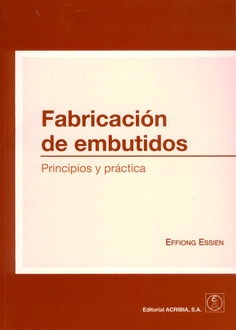 Fabricación de embutidos.Principios y práctica Fabricación de embutidos.Principios y práctica