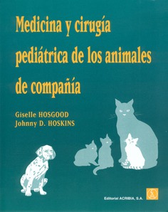 Medicina y cirugía pediátrica de los animales de compañía Medicina y cirugía pediátrica de los animales de compañía