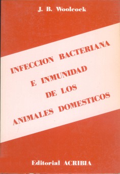Infección bacteriana e inmunidad de los animales domésticos