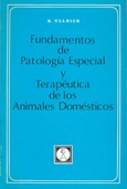 Fundamentos de patología especial y terapéutica de los animales domésticos