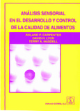 Análisis sensorial en el desarrollo y control de la calidad de alimentos