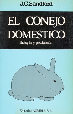 El conejo doméstico. Biología y producción