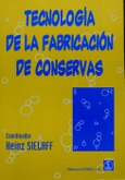 Tecnología de la fabricación de conservas