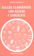 Dulces elaborados con azúcar y chocolate 