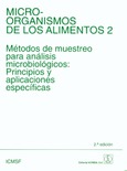 Microorganismos de los alimentos 2. Métodos de muestreo para análisis microbiológico: Principios y aplicaciones específicas