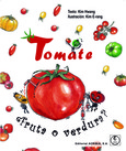 Tomate ¿fruta o verdura?