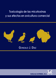 Toxicología de las micotoxinas y sus efectos en avicultura comercial 